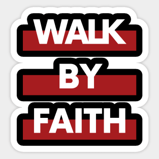 Walk by Faith Sticker